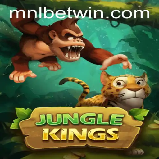 Explore JungleKings and the Role of MNLBet: A Comprehensive Guide