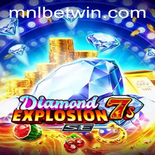 Exploring the Thrills of DiamondExplosion7sSE with MNLBet