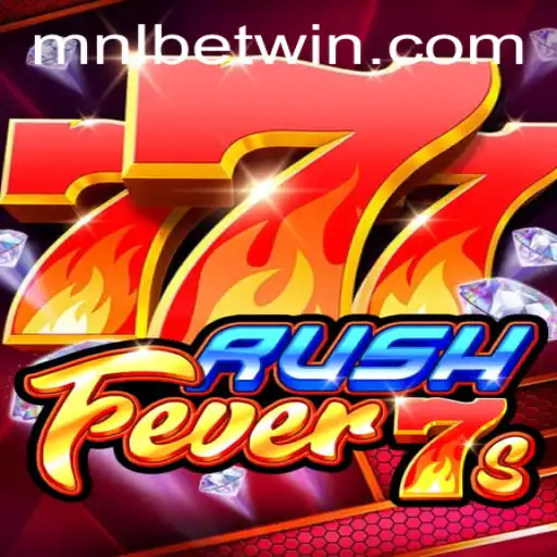Exploring RushFever7s: A Dive into the Thrilling World of MNLBet